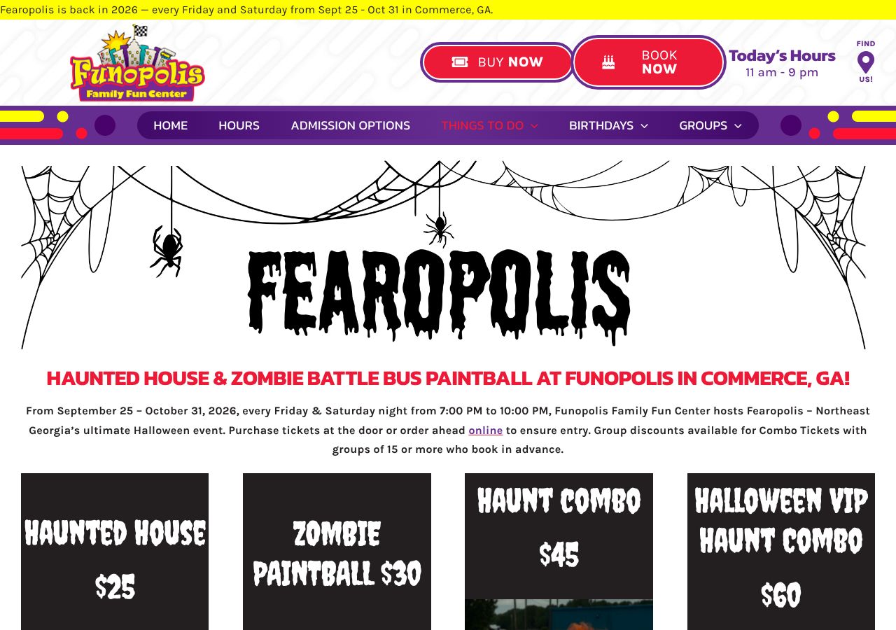 Homepage snapshot of Fearopolis - Haunted House and Zombie Paintball Bus